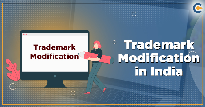 Is it possible to do Trademark Modification in India?