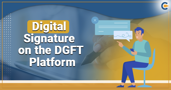 Digital Signature on the DGFT platform