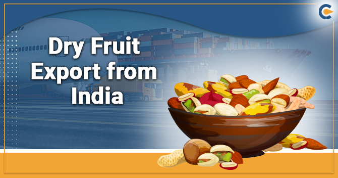 Dry Fruit Export from India