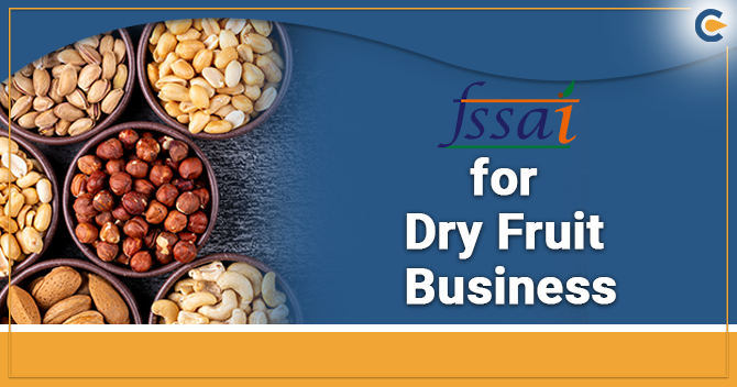 FSSAI License for Dry Fruit Business in India