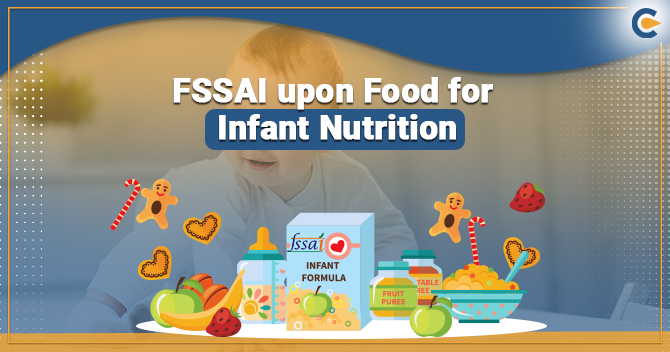 Introduction of New Regulation by FSSAI about Food for Infant Nutrition