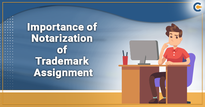 Notarization of Trademark Assignment