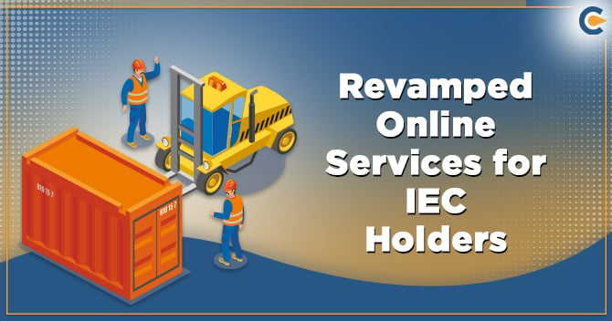 Revamped Online Services for IEC Holders