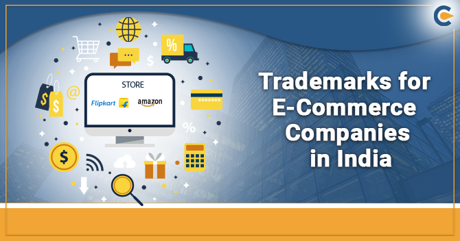 Trademarks for E-Commerce Companies in India