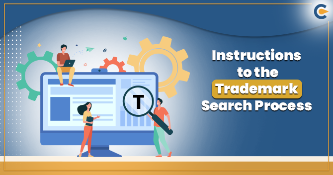 Simplified Instructions to the Trademark Search Process
