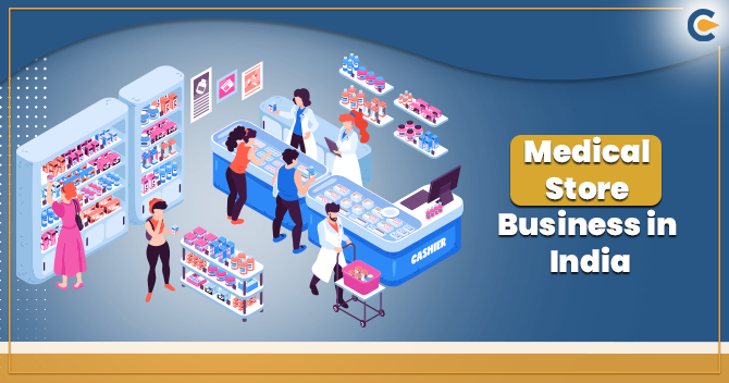 A Complete Guide to Start a Medical Store Business in India