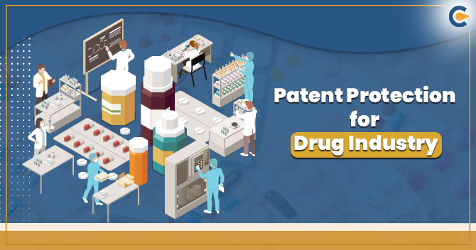 A Note on the Patent Protection for Drug Industry in India