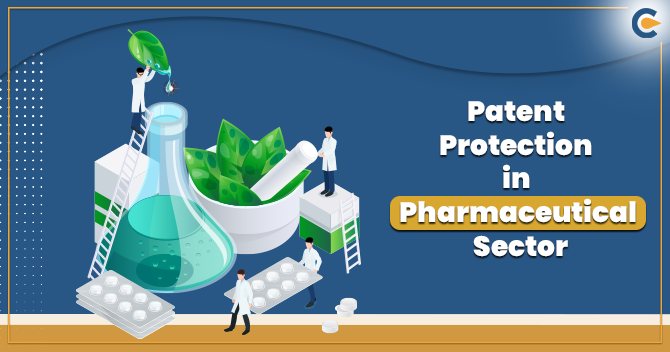 Why is Patent Protection failing to serve its purpose in Pharmaceutical Sector?