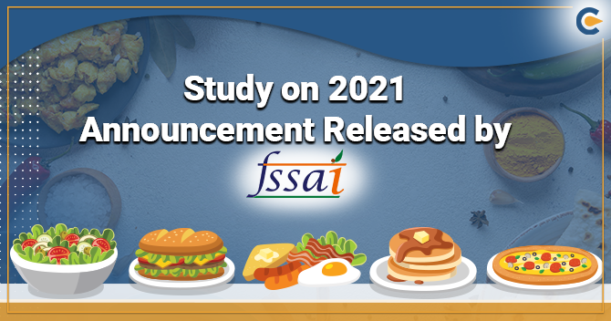 Study on 2021 Announcement Released by FSSAI
