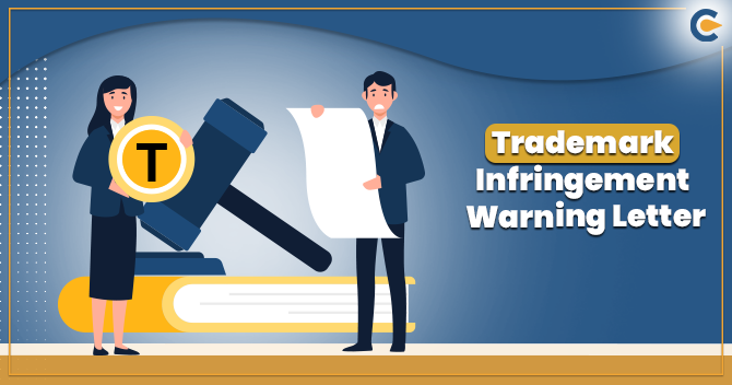 Everything you need to know about Trademark Infringement Warning Letter