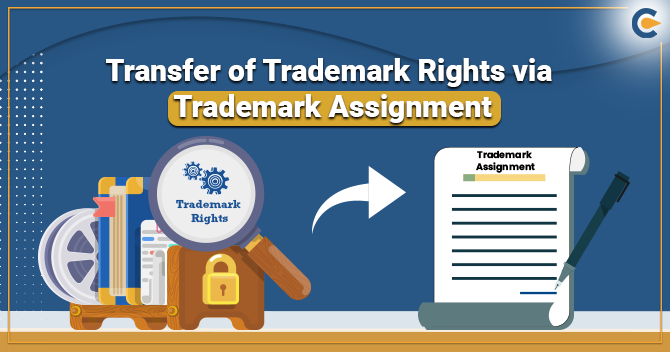 Transfer of Trademark Rights through Trademark Assignment