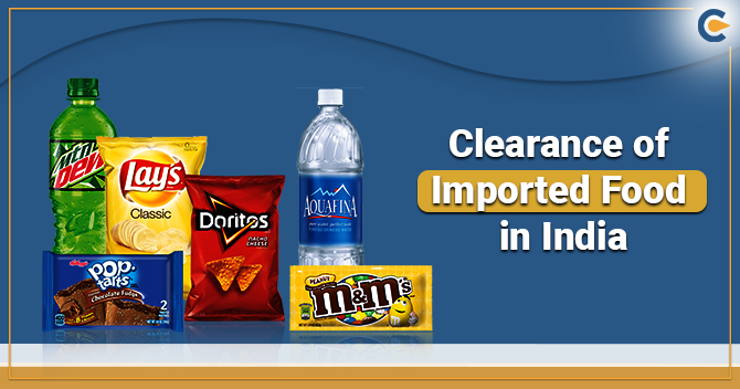 Clearance of Imported Food in India
