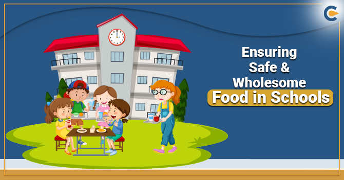 Ensuring Safe and Wholesome Food in Schools