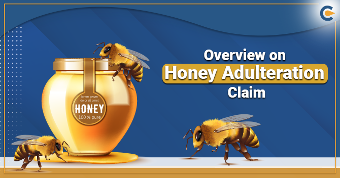 Overview on Honey Adulteration Claim