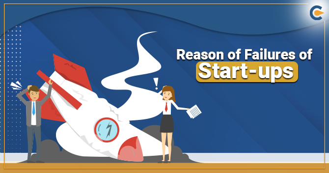 Reason of Failures of Start-ups
