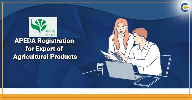 APEDA Registration for Export of Agricultural Products