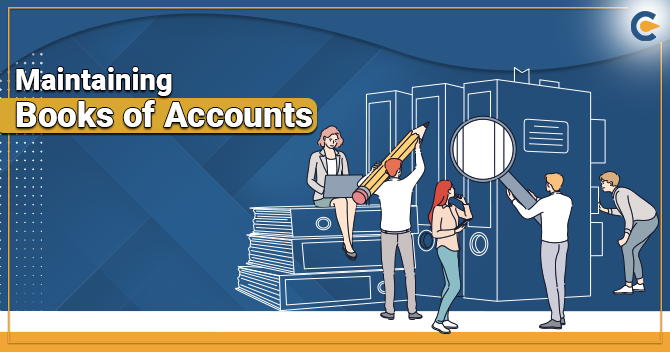 Maintaining Books of Accounts
