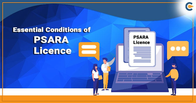 Essential Conditions of PSARA Licence