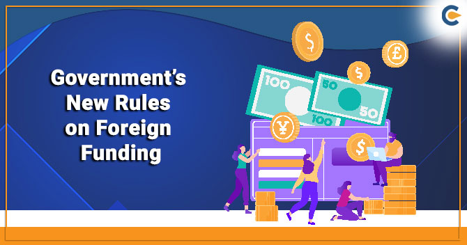 Government’s New Rules on Foreign Funding