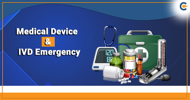 Medical Device and IVD Emergency in India