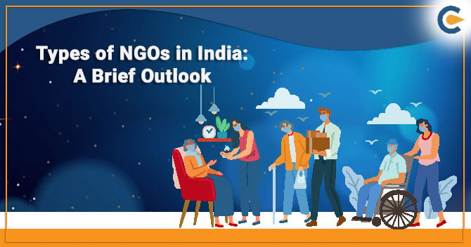 Types of NGOs in India: A Brief Outlook