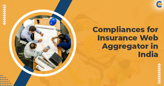 Compliances for Insurance Web Aggregator in India