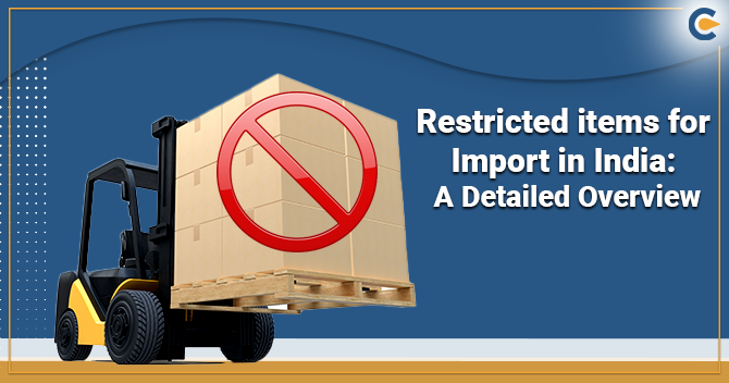 Restricted items for Import in India