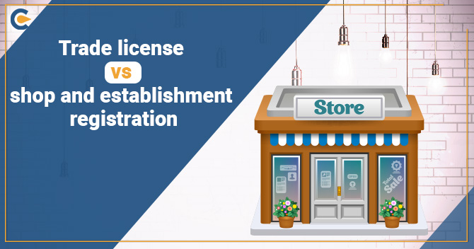 How do Trade and shop and establishment registration differ from each other?