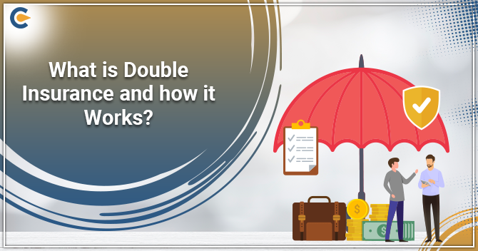 What is Double Insurance, and how it Works?