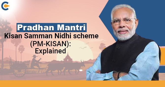 Pradhan Mantri Kisan Samman Nidhi scheme (PM-KISAN)