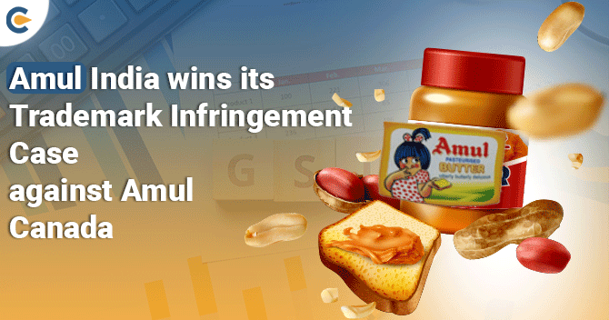 Amul India wins its trademark Infringement case against Amul Canada