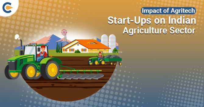 Impact of Agritech startups on the Indian Agriculture Sector