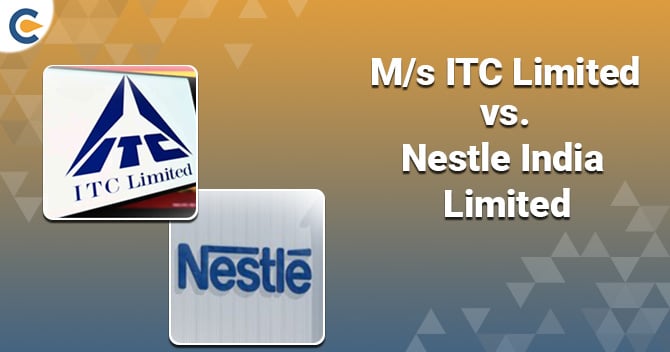 M/s ITC Limited vs. Nestle India Limited