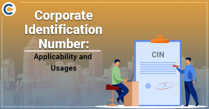 Corporate Identification Number: Applicability and Usages