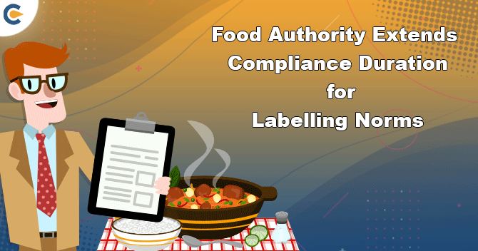 Food Authority Extends Timeline for Compliance for Labelling Norms