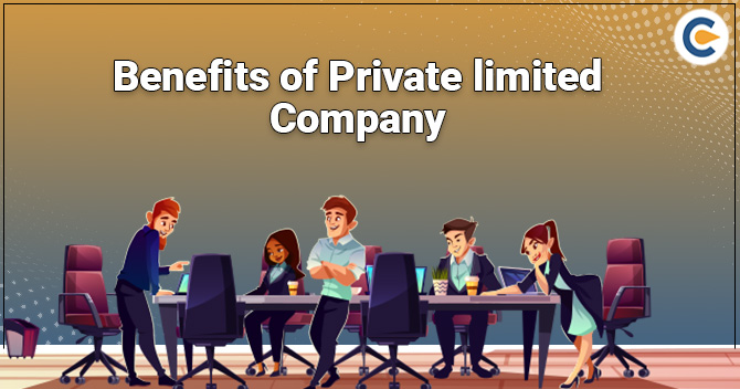 Benefits of Private limited company