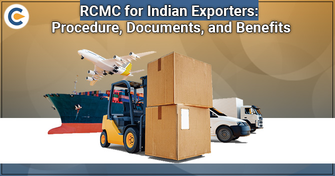 RCMC for Indian Exporters - Procedure, Documents, and Benefits