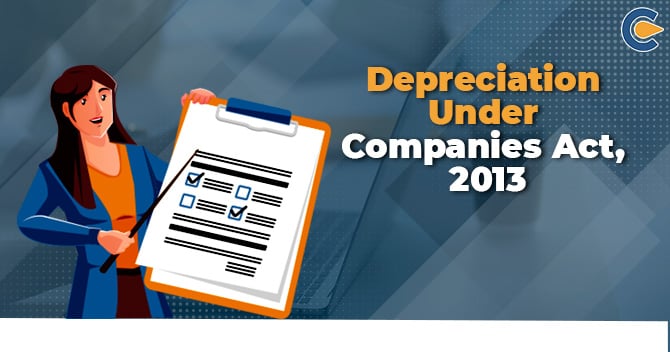 Depreciation under Companies Act, 2013