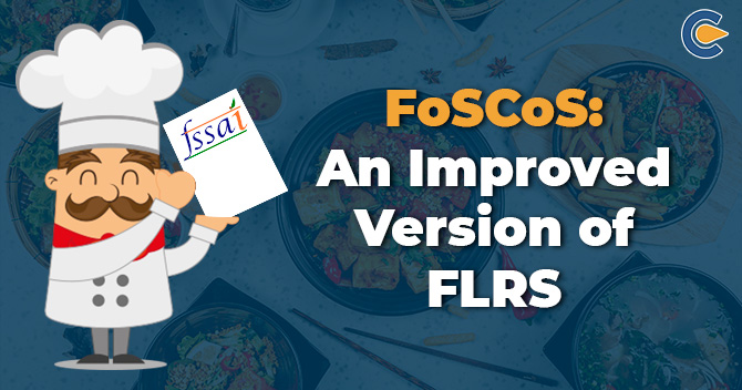 FoSCoS FSSAI Portal: An Improved Version of FLRS