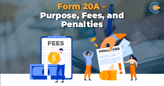 Form 20A – Purpose, Fees, and Penalties