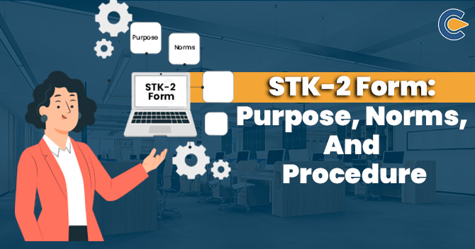 STK 2 Form: Purpose, Norms, and Procedure