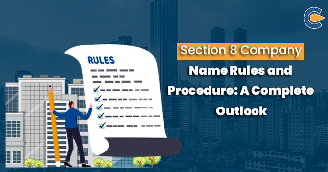Section 8 Company name rules and procedure