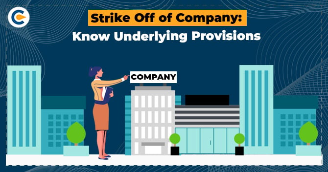 Strike Off Company: Provisions and Norms