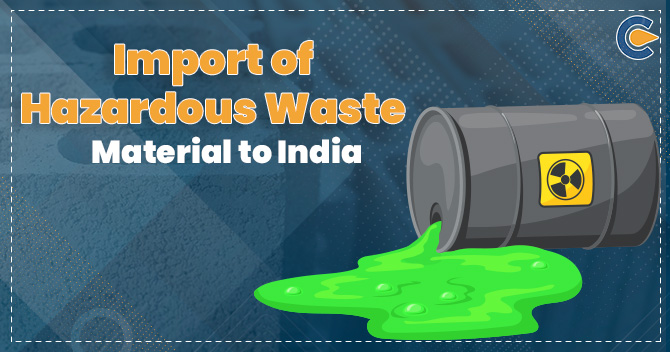 Import of Hazardous Waste Material to India