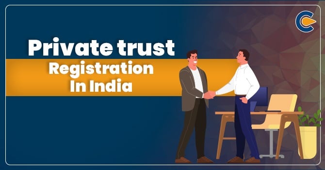 Private trust Registration in India