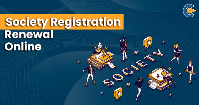 Online Procedure of Society Registration Renewal