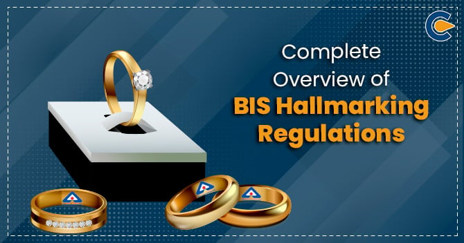 BIS Hallmarking Regulations