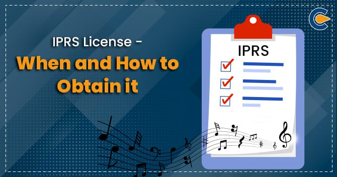 IPRS License: When and How to Obtain it?