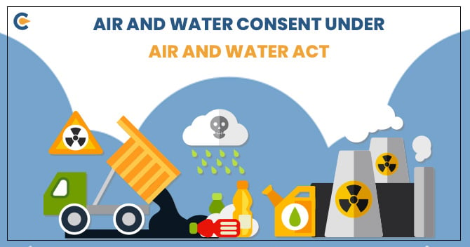 Air and water Consent under Air and Water Act