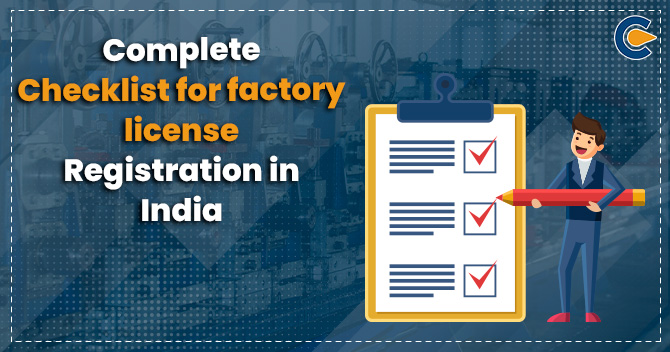 Complete Checklist for factory license Registration in India